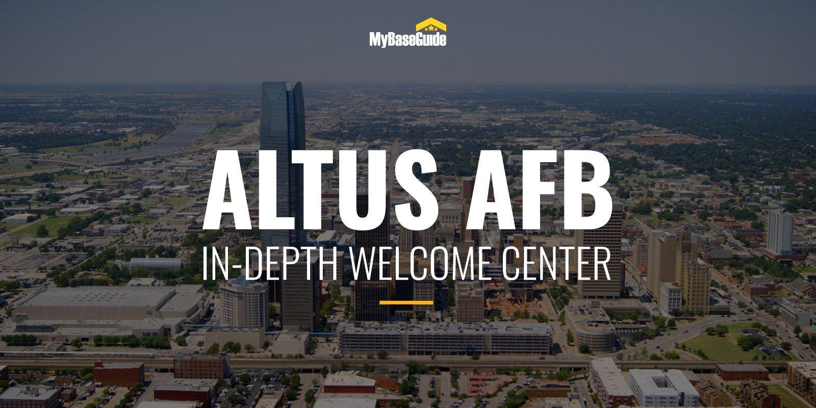 Altus Air Force Base: In-Depth Welcome Center