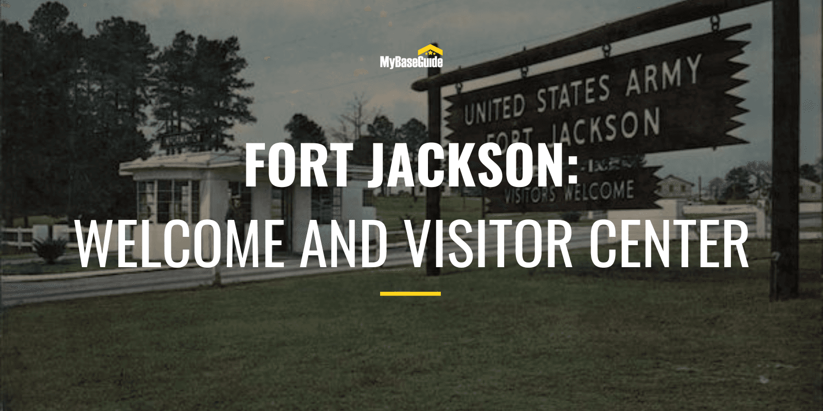 Fort Jackson SC: Your Ultimate Guide