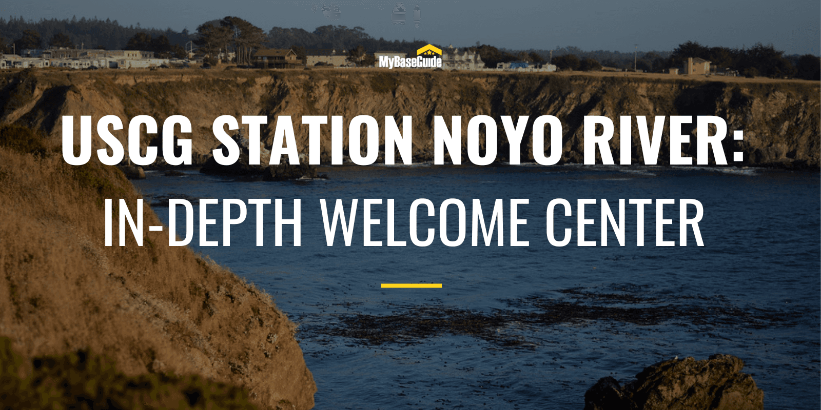 USCG Station Noyo River: In-Depth Welcome Center