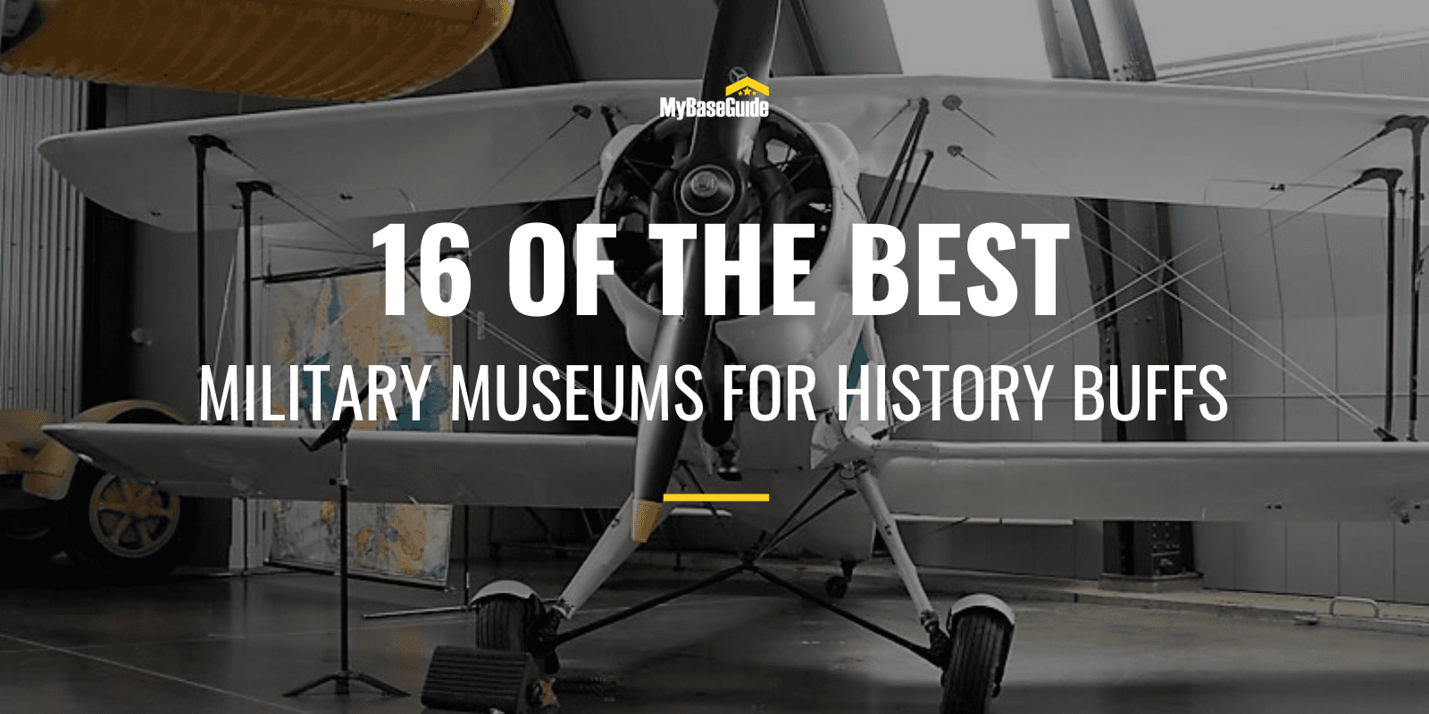 16 of the Best Military Museums for History Buffs