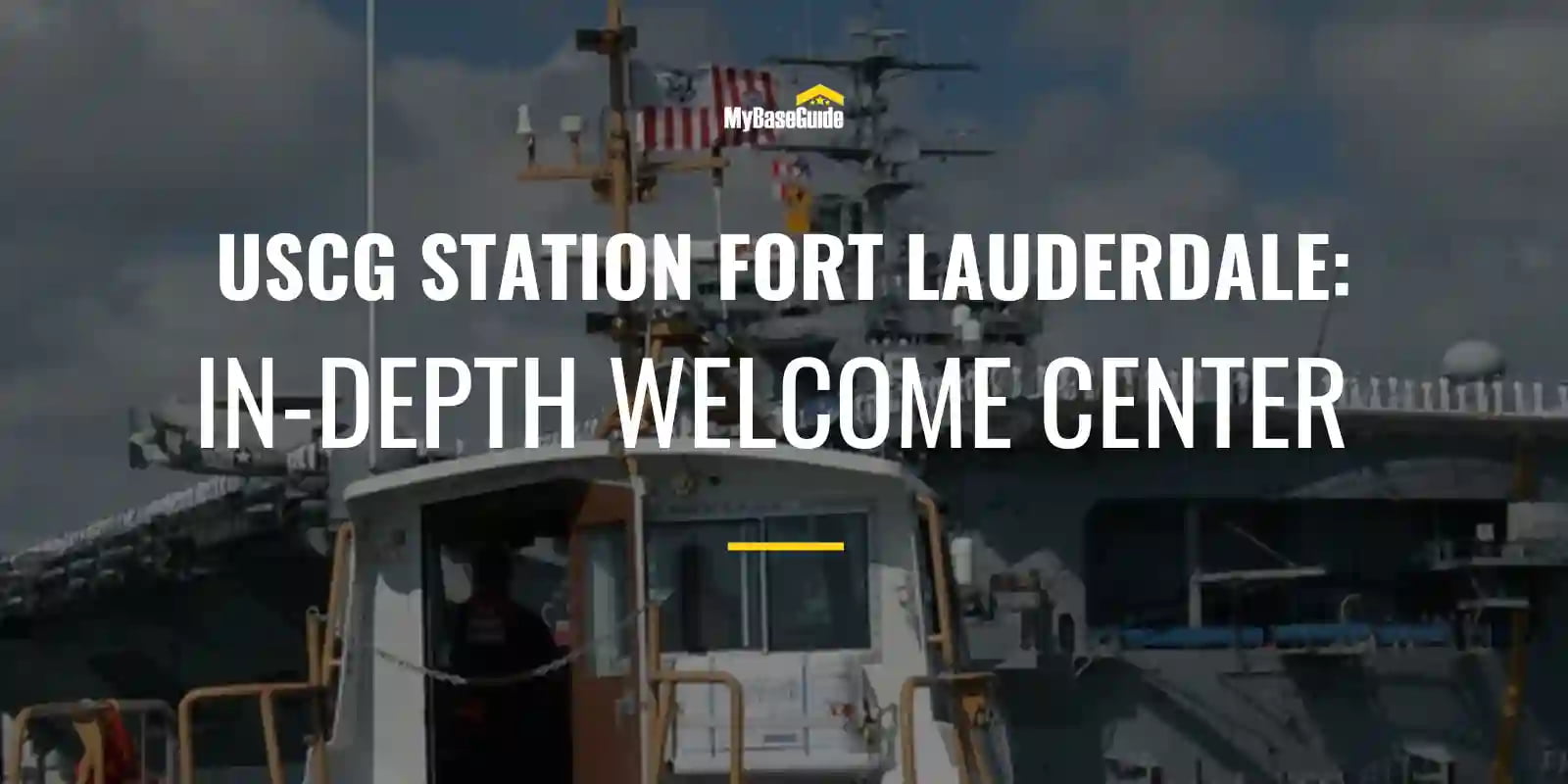 USCG Station Fort Lauderdale: In-Depth Welcome Center